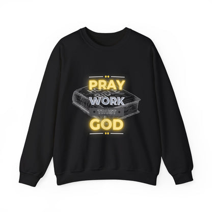 Adult Pray, Work, Trust God Unisex Crewneck Sweatshirt