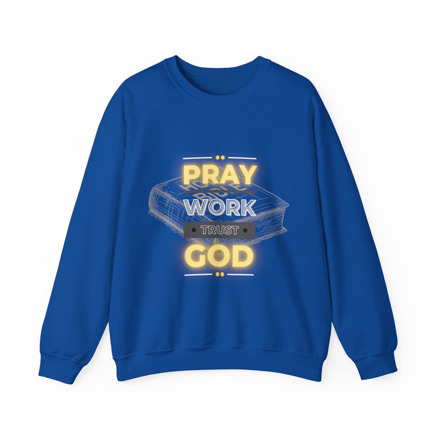 Adult Pray, Work, Trust God Unisex Crewneck Sweatshirt