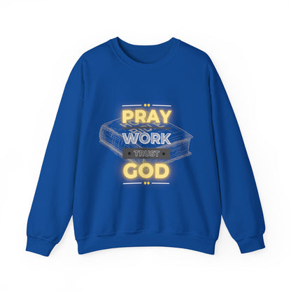 Adult Pray, Work, Trust God Unisex Crewneck Sweatshirt